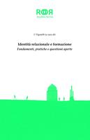 Identità relazionale e formazione. Fondamenti, pratiche e questioni aperte