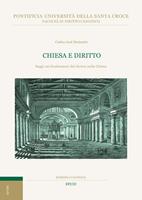   Chiesa e diritto. Saggi sui fondamenti del diritto nella Chiesa