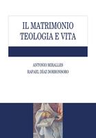 Il matrimonio. Teologia e vita