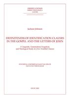   Definiteness of Identification Clauses in the Gospel and Letters of John