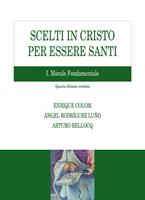   Scelti in Cristo per essere santi. Vol. 1