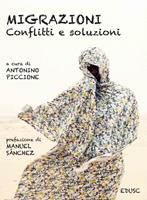   Migrazioni. Conflitti e soluzioni