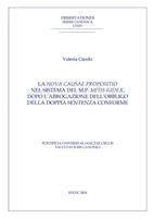   La nova causae propositio nel sistema del m.p. Mitis Iudex dopo l'abrogazione dell'obbligo della doppia sentenza conforme