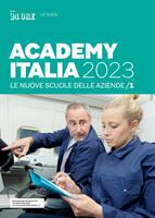   Le Guida Academy Italia 2023. Vol. 1
