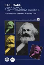 Karl Marx. Eredità teoriche e nuove prospettive analitiche