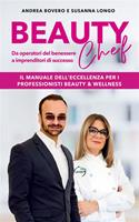   Beauty chef. Da operatori del benessere a imprenditori di successo