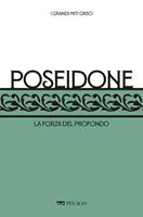   Poseidone. La forza del profondo