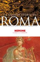   Nerone. Il caos e le congiure