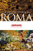   Adriano. L'«imperatore buono»
