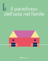 Il paradosso dell'asta nel fienile