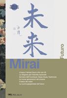   Mirai. Futuro