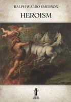   Heroism
