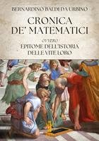   Cronica de'Matematici, ovvero Epitome dell'istoria delle vite loro