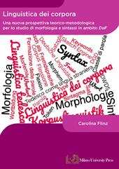 Linguistica dei corpora. Una nuova prospettiva teorico-metodologica per lo studio di morfologia e sintassi in ambito DaF