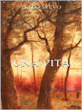 Una vita - Italo Svevo - Libro Alemar 2022 | Libraccio.it