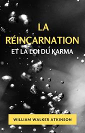 La réincarnation et la loi du karma