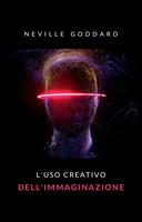   L'uso creativo dell'immaginazione