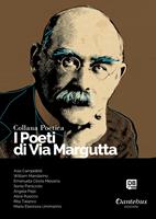   I poeti di Via Margutta. Collana poetica. Vol. 130