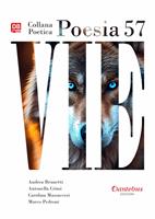 Vie. Collana poetica. Vol. 57