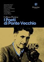   I poeti di Ponte Vecchio. Collana poetica. Vol. 16