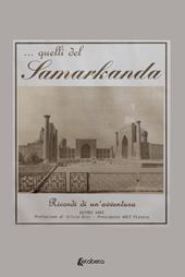 ...Quelli del Samarkanda. Ricordi di un’avventura