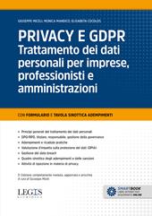 Privacy e GDPR. Trattamento dei dati personali per imprese, professionisti e amministrazioni