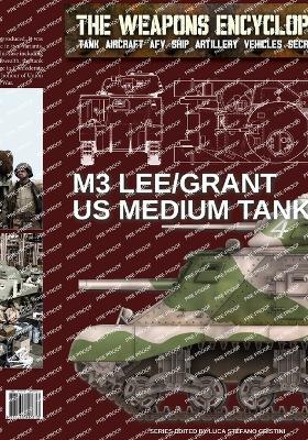 M3 Lee/Grant US medium tank - Luca Stefano Cristini - Libro Soldiershop 2024 | Libraccio.it