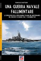   Una guerra navale fallimentare