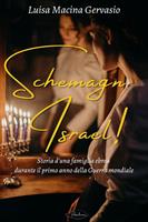   Schemagn Israel! Storia di una famiglia ebrea durante il primo anno della guerra mondiale