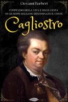   Compendio della vita e delle gesta di Giuseppe Balsamo denominato il conte Cagliostro
