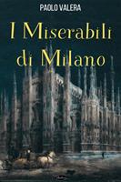   I miserabili di Milano