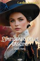   L'impiccato delle cascine. Vol. 1