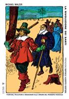   La rivoluzione dei santi. Puritani, peccatori e missionari alle origini del pensiero radicale