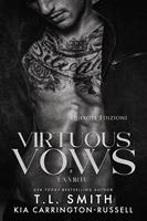   Virtuous Vows – La virtù