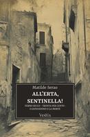   All'erta, sentinella!