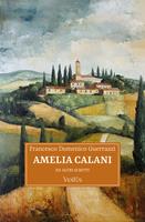 Amelia Calani ed altri scritti