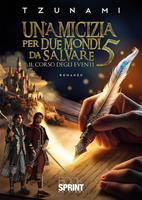 Un'amicizia per due mondi da salvare. Vol. 5