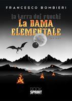   La terra dei fuochi. La dama elementare
