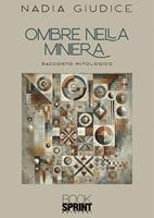   Ombre nella miniera