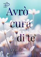 Avrò cura di te. Black and Blue. Vol. 1