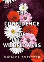 The confidence of wildflowers. La fiducia. Vol. 1