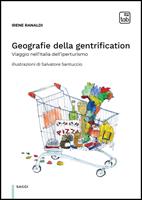   Geografie della gentrification. Viaggio nell'Italia dell'iperturismo