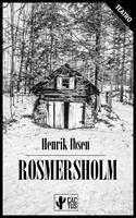   Rosmersholm