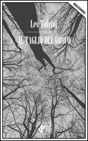   Il taglio del bosco