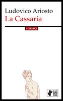   La Cassaria