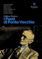 I poeti di Ponte Vecchio. Collana poetica. Vol. 53