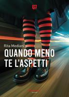   Quando meno te l'aspetti