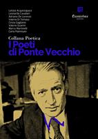   I poeti di Ponte Vecchio. Collana poetica, Edizione 2025. Vol. 76