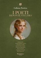 I poeti di Ponte Vecchio. Collana poetica. Ediz. 2025. Vol. 19