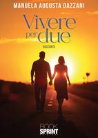   Vivere per due